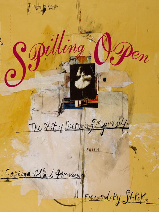 Title details for Spilling Open by Sabrina Ward Harrison - Available